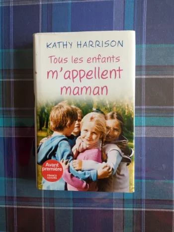 Tous les enfants m'appellent maman