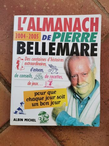 L'Almanach 2004-2005 de Pierre Bellemare, éd. Albin Michel