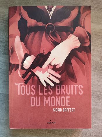 Livre tous les bruits du monde