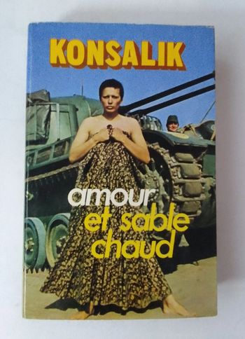 Konsalik - Amour et sable chaud