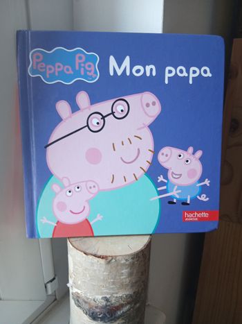 Peppa pig. Mon papa