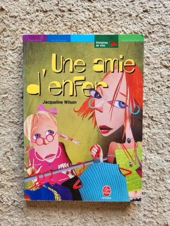 Roman jeunesse "Une amie d'enfer" de Jacqueline Wilson