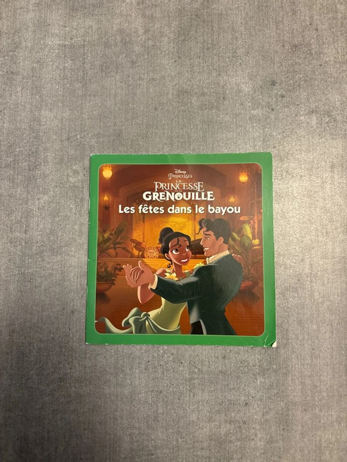 Livre Disney, la princesse et la grenouille, les fêtes dans le bayou