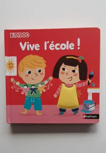 Livre Kididoc Vive l'école !