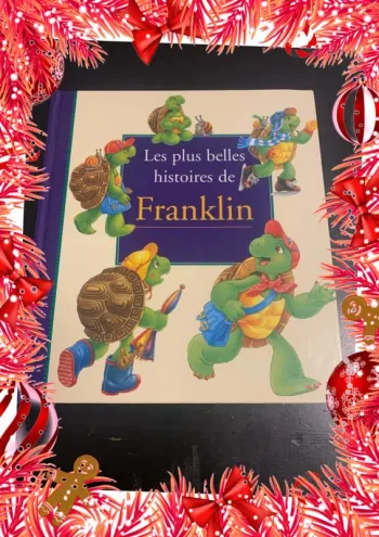 🛑livre les plus belle histoires de franklin 🛑