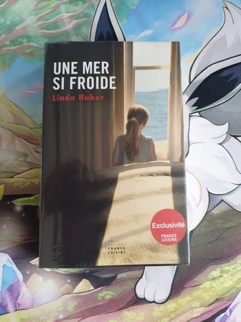 Linda Huber - Une mer si froide