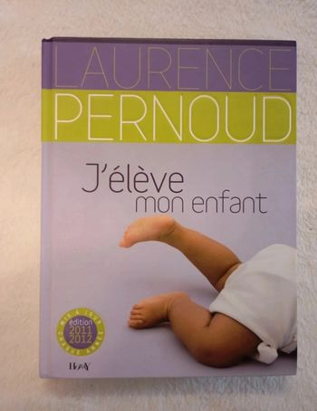 Livre j'élève mon bébé de Laurence pernoud