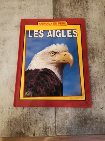 Animaux en péril les aigles
