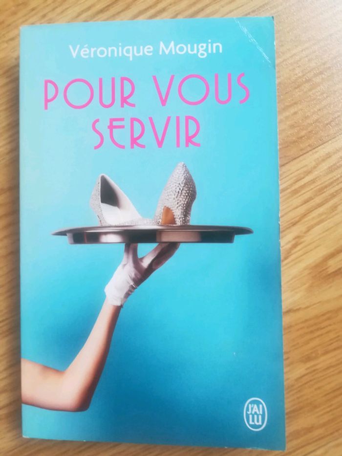Pour vous servir Véronique Mougin