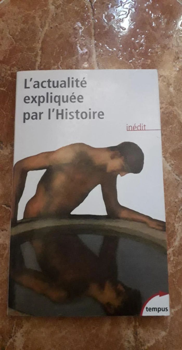 Livre / L'actualité expliquée par l'Histoire.