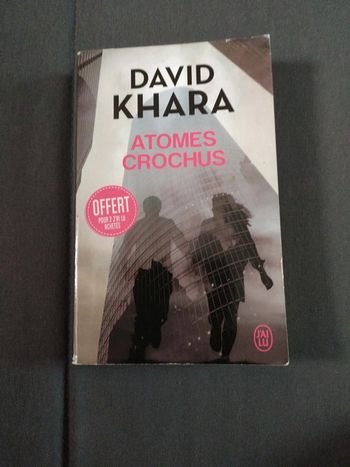 Atomes crochus de David Khara