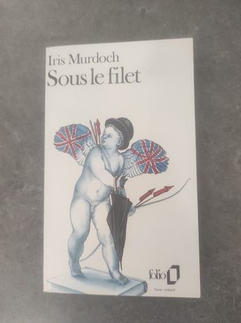 Sous le filet Iris Murdoch Folio 1985