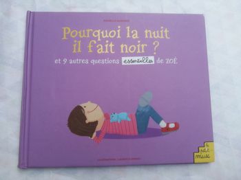Livre pourquoi la nuit il fait noir et 9 autres questions essentielles