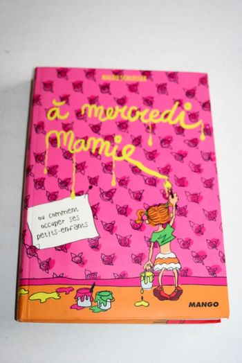 Livre "A mercredi mamie" de Malou Schlosser