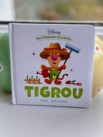 Tigrou aime jardiner mes premières histoires Disney 