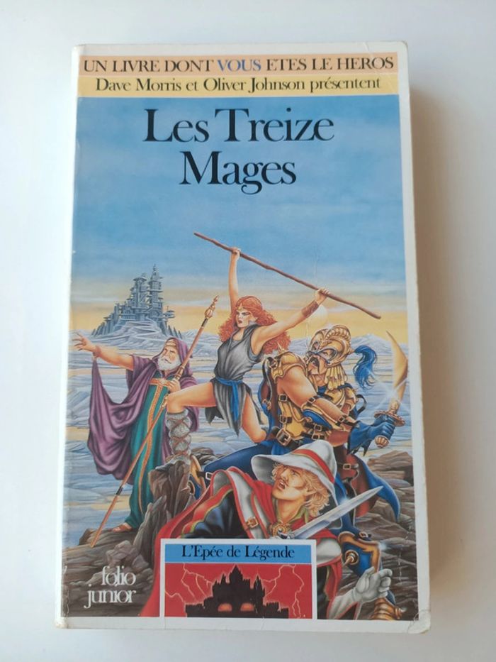 Livre dont vous êtes le héros n°620 épée de légende 1 les treize mages