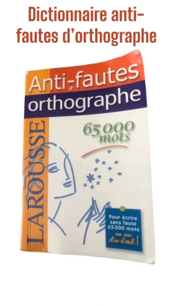 Dictionnaire anti-fautes d’orthographe 📕