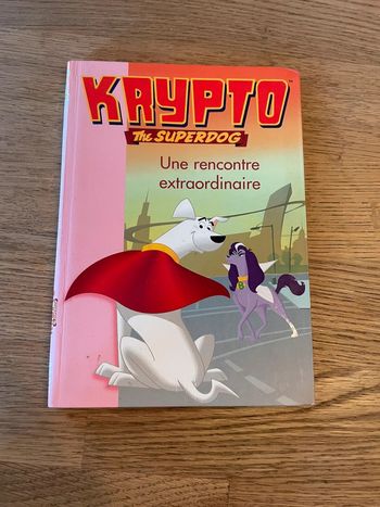 Livre La bibliothèque Rose Krypto The superdog Une rencontre extraordinaire
