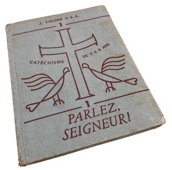 Joseph Collomb P.S.S (Prêtre De Saint-Sulpice)  Parlez, Seigneur !   (1963)  Librairie Catholique Em