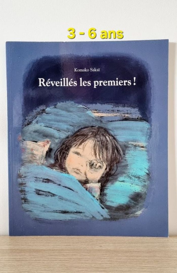 Livre jeunesse "Réveillés les premiers !"