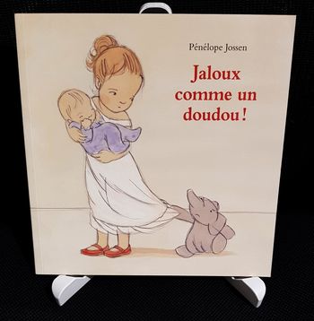 Jaloux comme un doudou ! - Pénélope Jossen - Ecole des loisirs
