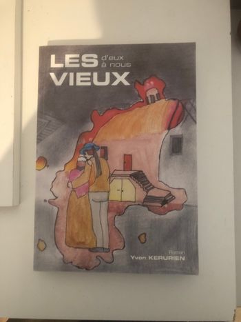 Les vieux d’eux à nous - Yvon Kerurien