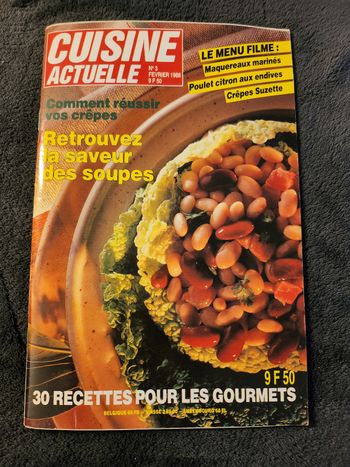 Livre cuisine actuelle février 1988 30 recettes pour les gourmets