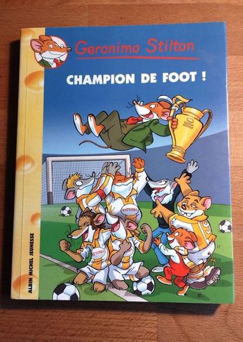 Livre enfant Geronimo Stilton Champion de Foot !