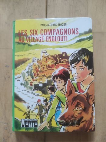 Les Six Compagnons au village englouti PJ Bonzon Bibliothèque verte cartonnée 1980