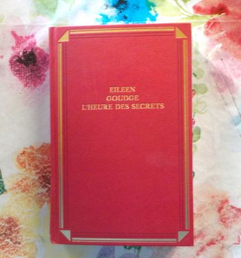 L'HEURE DES SECRETS de Eileen GOUDGE Ed. France Loisirs