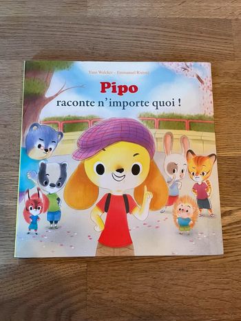 Livre Mes p’tits Albums Pipo raconte n’importe quoi