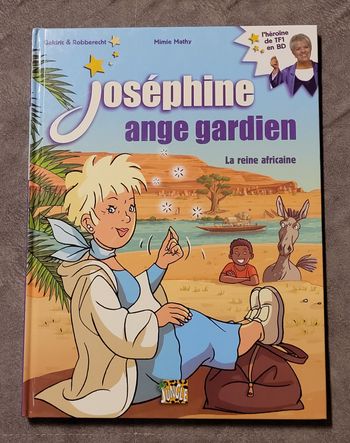 Joséphine Ange Gardien Tome 1 - La Reine Africaine Galdric, Thierry Robberecht, Mimie Mathy