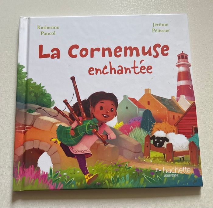 La Cornemuse enchantée Hachette Jeunesse