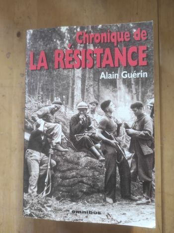 Chronique de la Résistance Alain Guérin Omnibus 2007