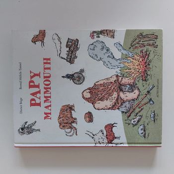 Livre - Papy Mammouth: L'histoire de l'humanité racontée par notre ancêtre