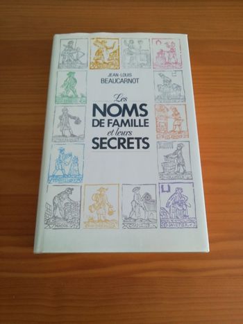 Livre " Les Noms de Famille et leurs Secrets "