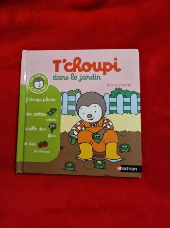 Livre 1 t'choupi dans le jardin