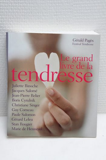 Le grand livre de la tendresse