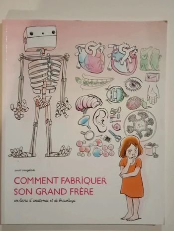 Comment fabriquer son grand frère - Ecole des loisirs