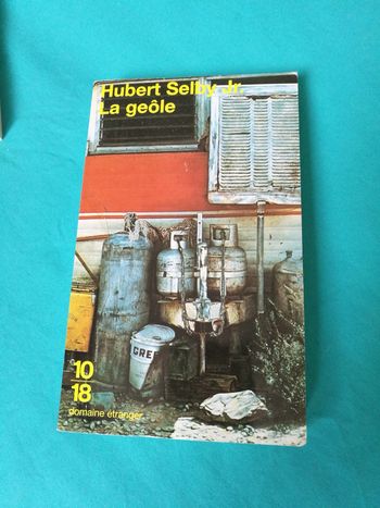La geôle - Hubert Selby Jr. - 10/18 domaine étranger