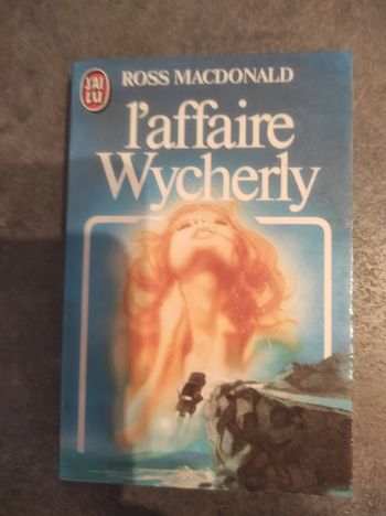L'affaire Wycherly Ross MacDonald J'ai Lu 1984