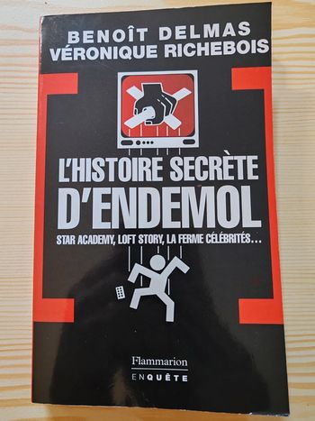 B. Delmas / V. Richebois 🌸 L'histoire secrète d'endemol