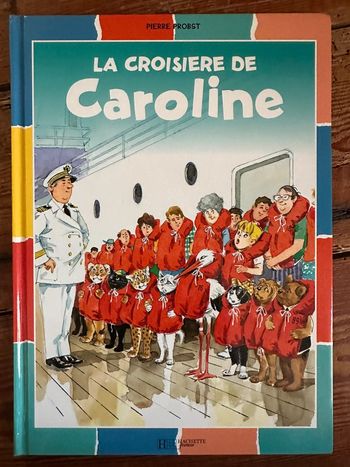 Livre bd album Pierre Probst multicolore Caroline et la croisière paquebot cigogne