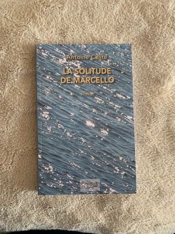 Livre la solitude de Marcello Antoine Coste