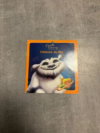Livre Disney clochette et la créature légendaire, l’histoire du film