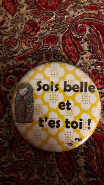 Broche originale sois belle et t'es toi