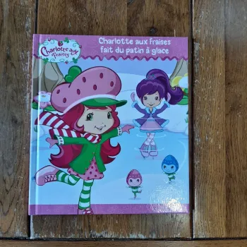 Livre "Charlotte aux Fraises fait du patin à glace"