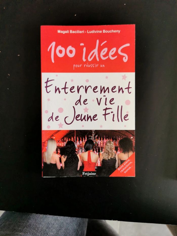 Livre EVJF 100 idées pour réussir un enterrement de vie de jeune fille