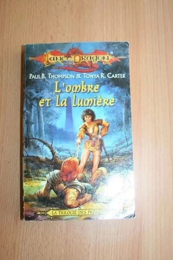 La trilogie des Préludes Volume 1 L'Ombre et la lumière de Paul B. Thompson