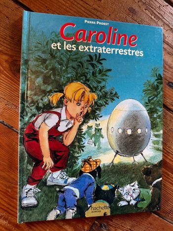 TBE - Caroline et les extraterrestres livre bd album Pierre Probst Hachette rare